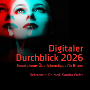 Vortrag zur Nutzung von Smartphones durch Kinder und Jugendliche
